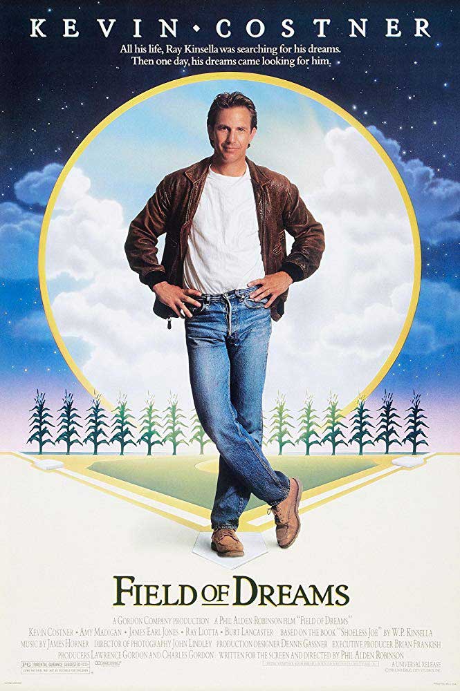 Ranking The Best Movies Coming To Nbc'S Peacock Streaming Service In 2020 14 Field Of Dreams