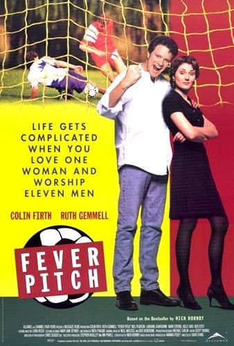 7 Best Soccer Movies And Where To Stream Them 6 Fever Pitch (Uk) Movie Poster