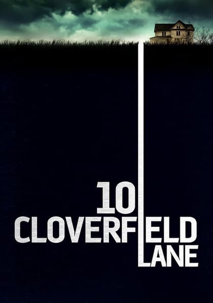 20 Best Movies About Kidnapping And Where To Stream Them 16 10 Cloverfield Lane Movie Poster