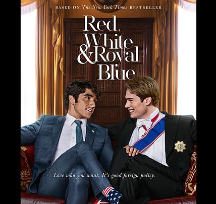 Red, White &Amp; Royal Blue: Why You Should Be Looking Forward To This Prime Movie