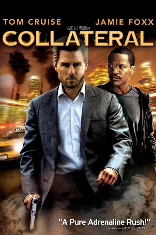 20 Best Movies About Kidnapping And Where To Stream Them 5 Collateral Movie Poster