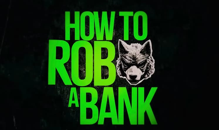 how to rob a bank title screen