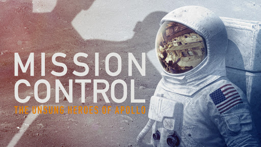 Best Space Documentaries Streaming:  Mission Control: The Unsung Heroes Of Apollo