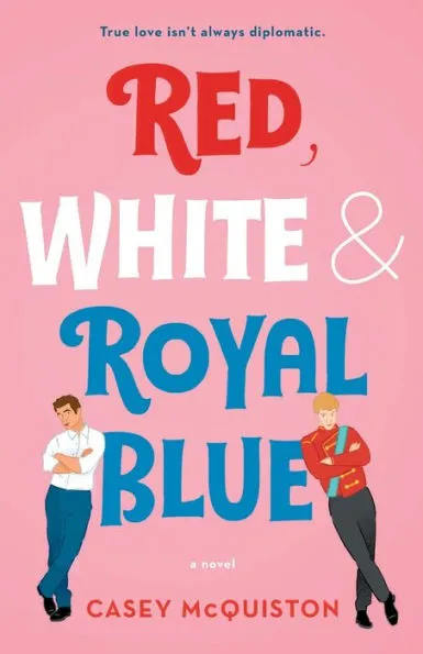 Red White And Royal Blue On Prime: Based On Bestselling Ny Times Book